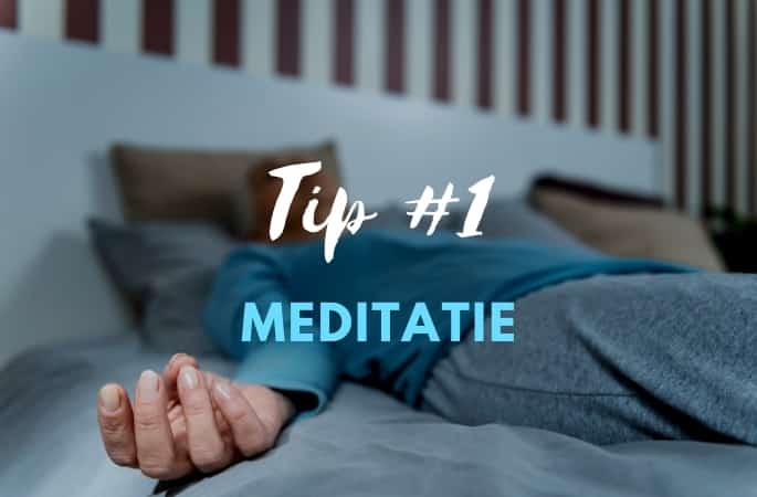 Tip 1 in slaap vallen meditatie